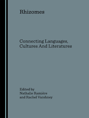cover image of Rhizomes: Connecting Languages, Cultures And Literatures